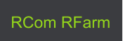 RCom RFarm